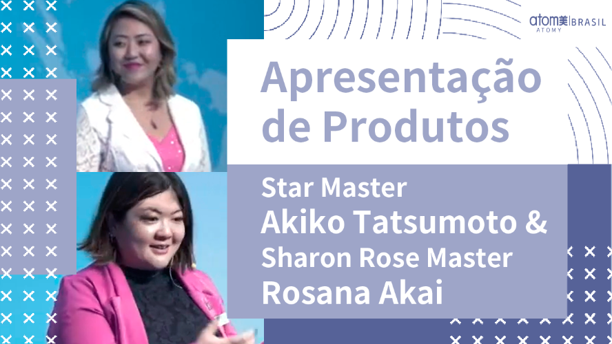 Apresentação de Produtos com STM Akiko Tatsumoto e  SRM Rosana Akai - ODS - Curitiba 02/02/23