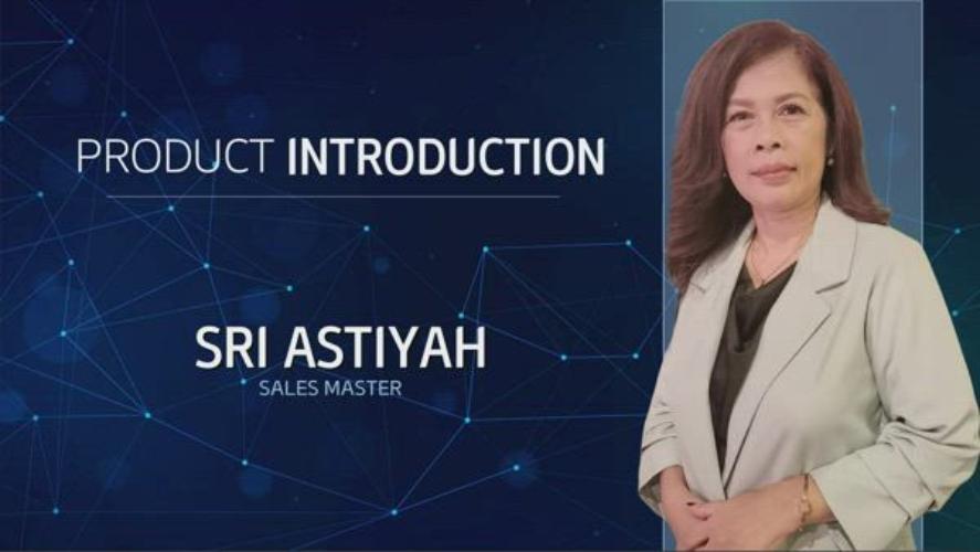 Product Introduction - Sri Astiyah (SM)