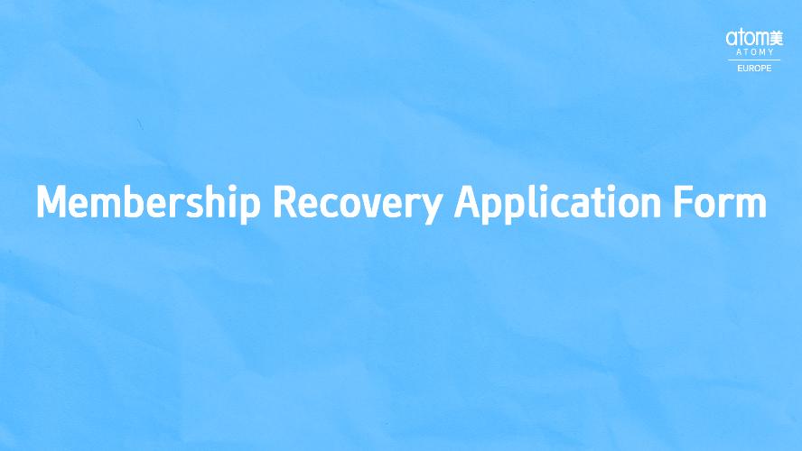 Membership Recovery Application Form  (EN/GER/ESP)