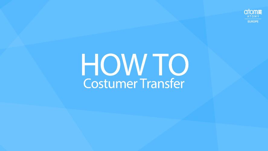 Costumer Transfer to Distributor