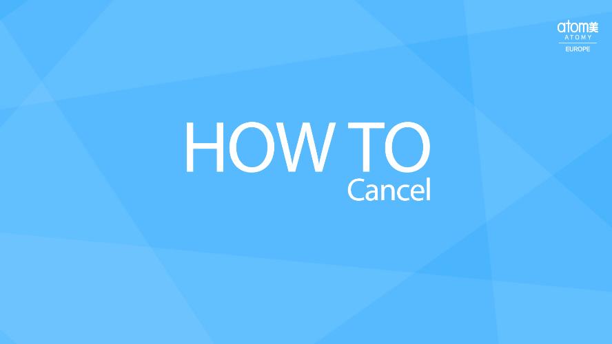 How to Cancel (English) 