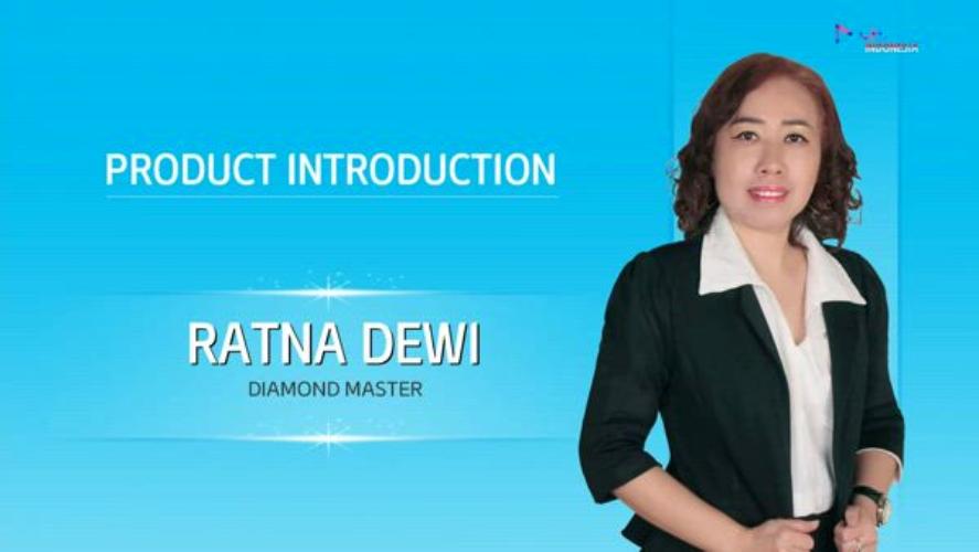 Product Introduction - Ratna Dewi (DM)