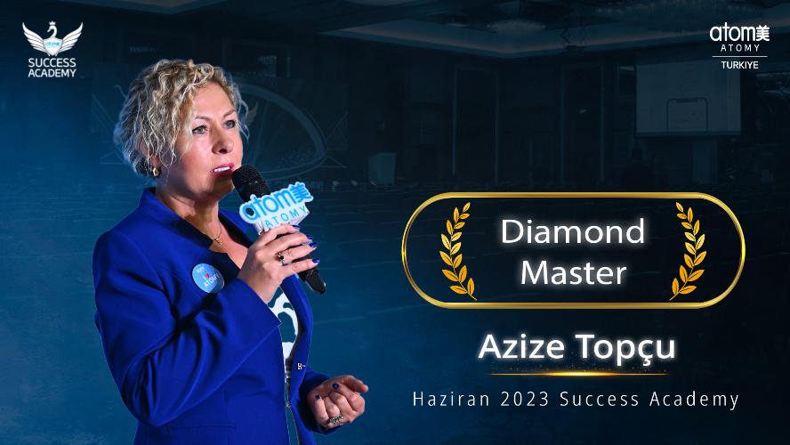Atomy Diamond Master - Azize Topçu - Haziran 2023 Success Academy