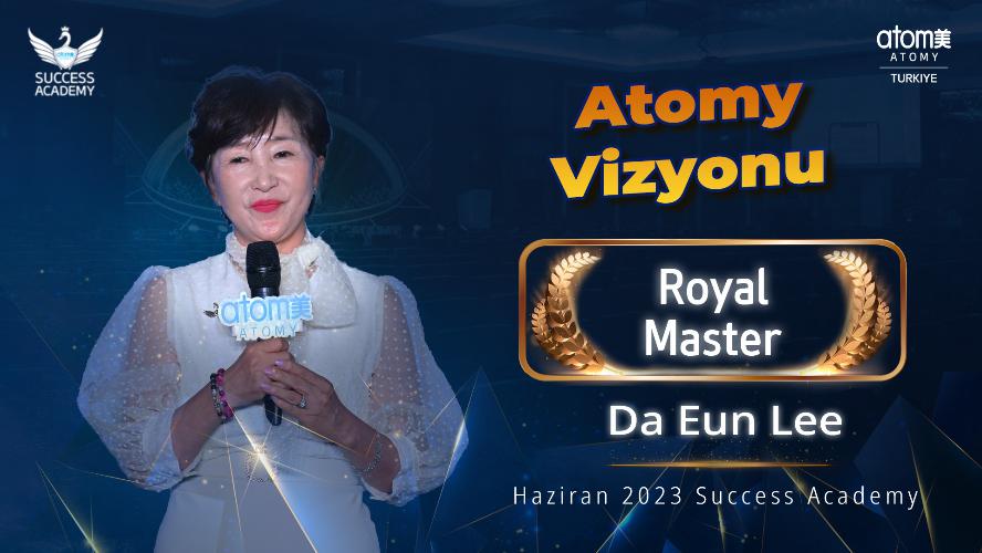 Atomy Royal Master - Da Eun Lee - Atomy Vizyonu - Haziran 2023 Success Academy