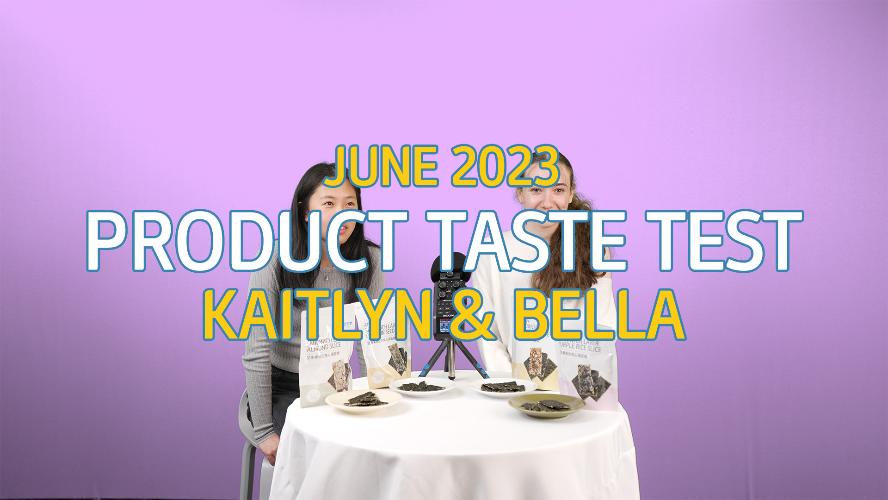 [GMA JUNE] Product Taste Test with Kaitlyn & Bella