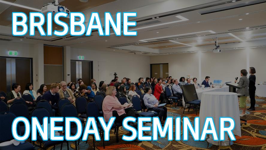 2023 - Brisbane JULY One-Day Seminar