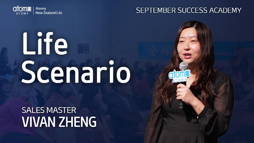Life Scenario | SM Vivian Zheng | September Success Academy [02.09.2023]
