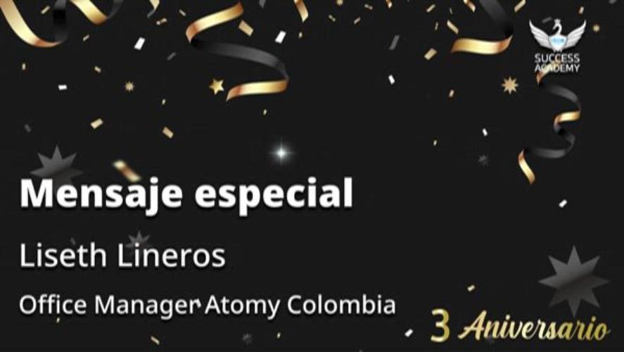 Mensaje especial de Liseth Lineros Office Manager Atomy Colombia