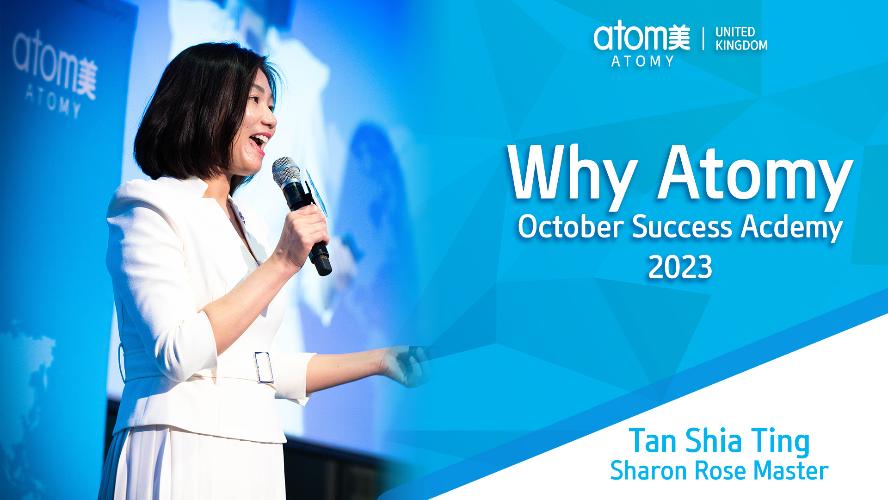Why Atomy Lecture by Sharon Rose Master Tan Shia Ting