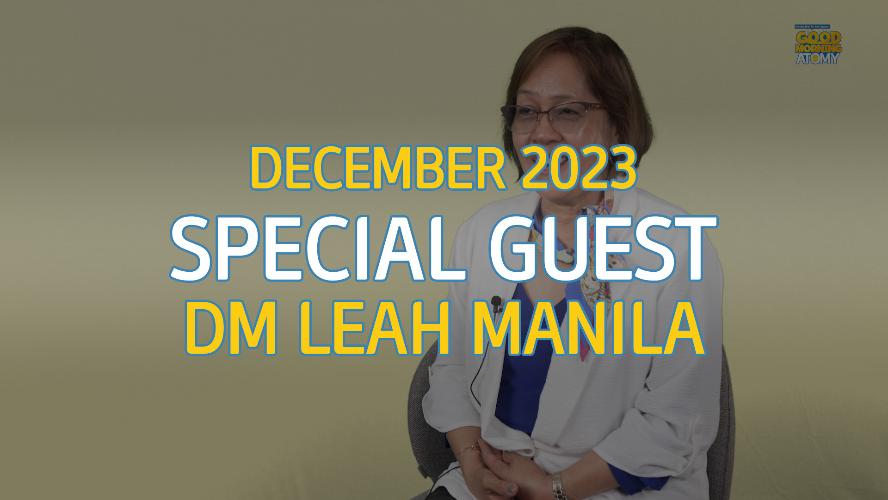 [GMA DEC] Special Guest - DM Leah Manila