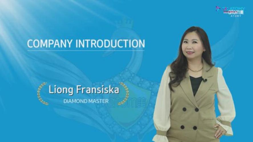 Company Introduction - Liong Fransiska (DM)