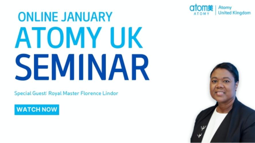 Atomy UK Online Seminar with Royal Master Florence Lindor