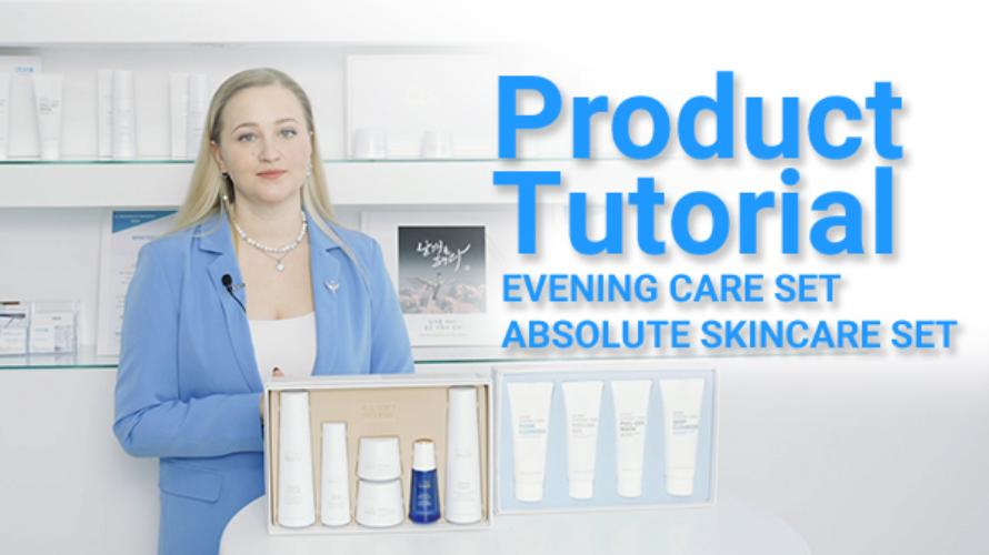 [ENG]Product Tutorial_Evening Care Set & Absolute Skincare Set
