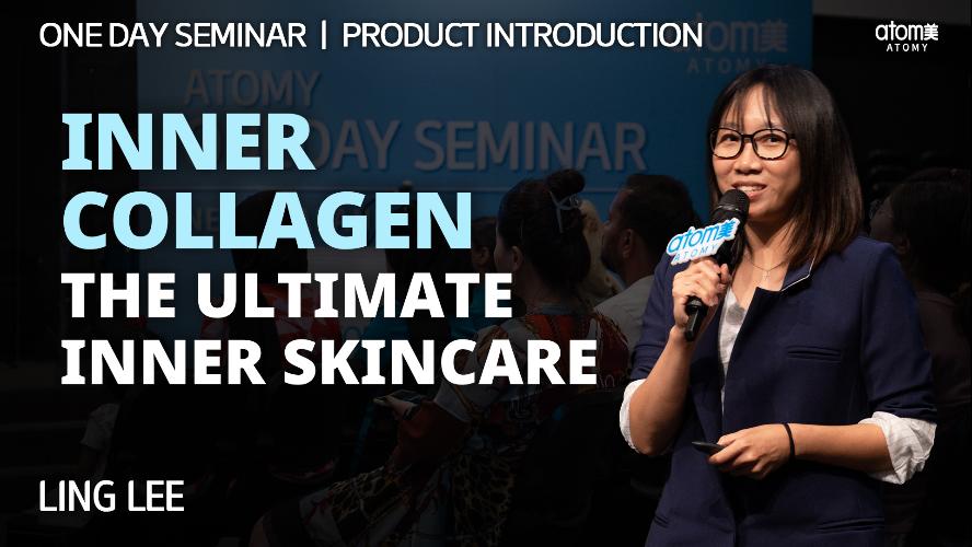 Inner Collagen Product Introduction | Ling Lee | March One Day Seminar 02.03.2024