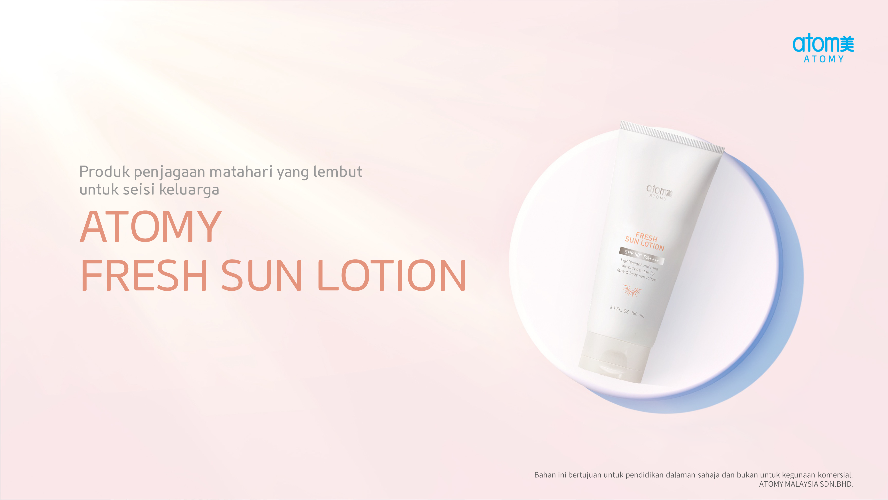 [Product PPT] Atomy Fresh Sun Lotion (MYS)
