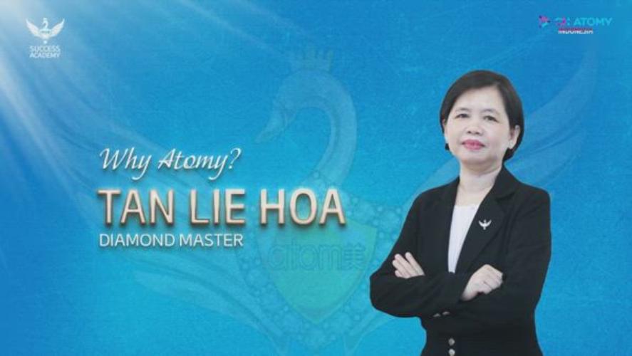 Why Atomy? - Tan LIe Hoa (DM)