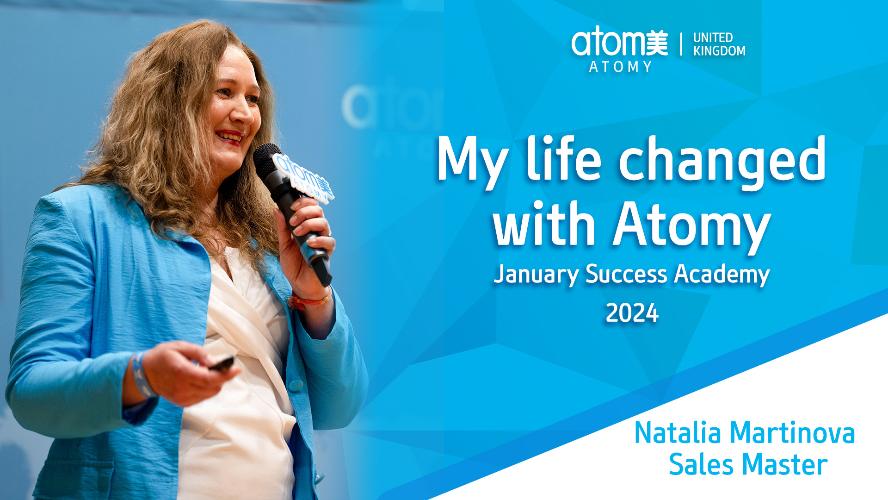 My Atomy Journey by Sales Master Natalija Martinova