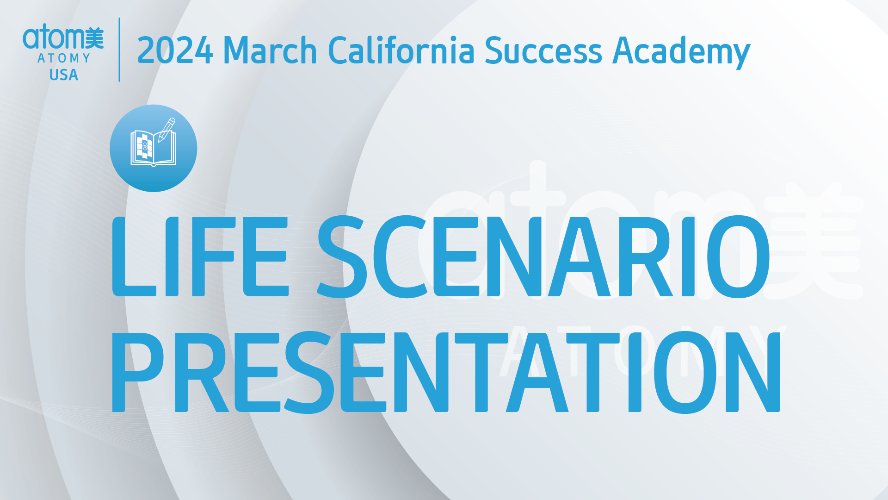 2024 March California Success Academy - Life Scenario Presentation