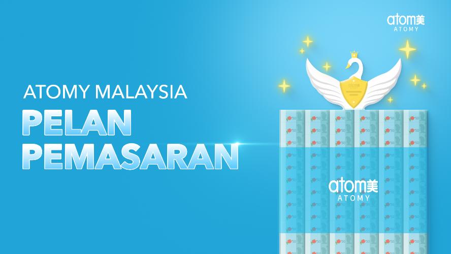 Atomy Malaysia Pelan Pemasaran [MYS]