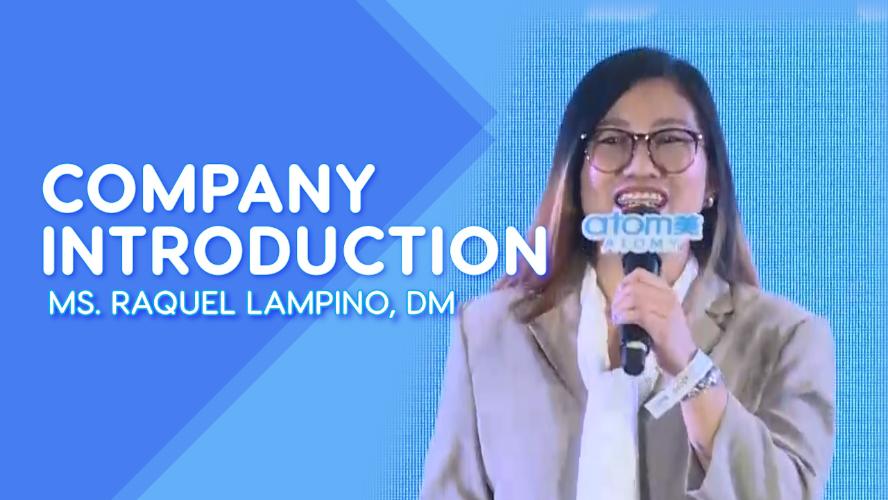 Company Introduction by Raquel Lampino, DM