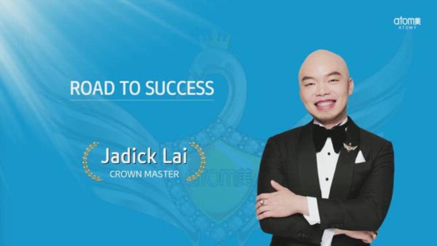 Road to Success - Jadick Lai (CM I CLC)