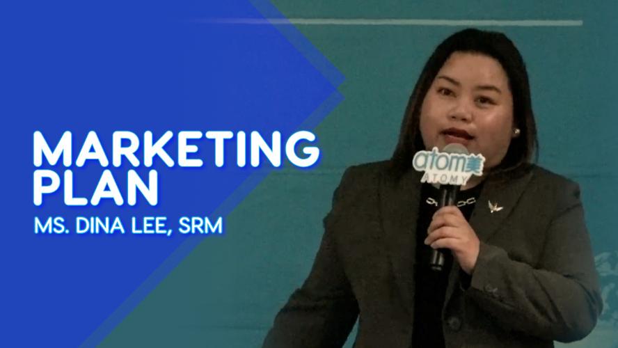 Marketing Plan by Dina Lee, SRM