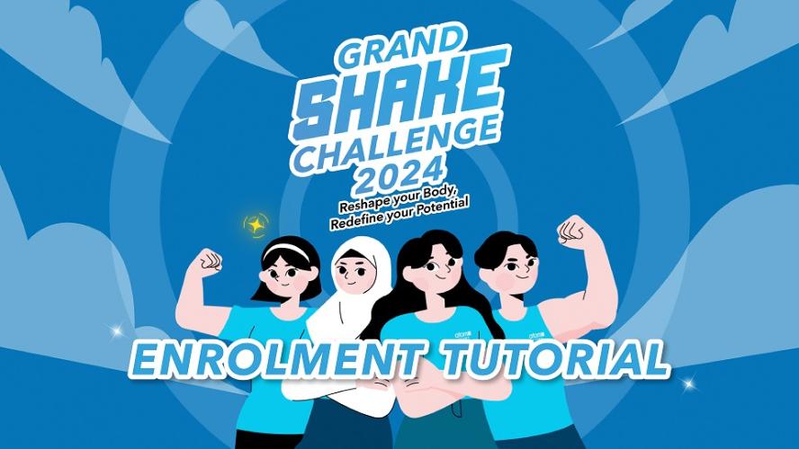 Grand Shake Challenge 2024 Enrolment Tutorial (ENG)