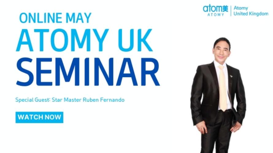 Atomy UK Online Seminar with Star Master Ruben Fernando