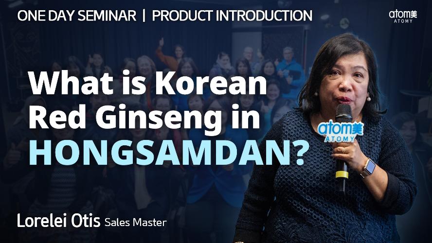 Hongsamdan Product Introduction | SM Lorelei Otis | May One Day Seminar 20.04.2024