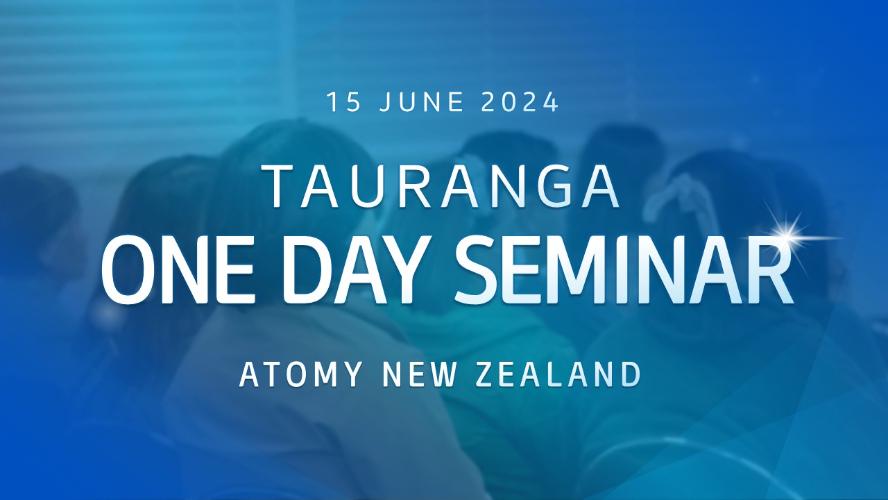 Tauranga One Day Seminar [15.06.2024]