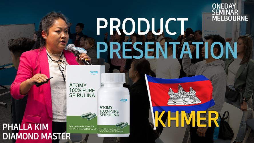 JUNE 2024 Melbourne Cambodian ODS - Product Presentation by DM Phalla Kim