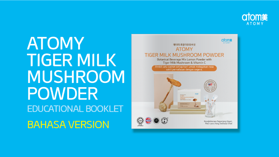 [BOOK] Atomy Tiger Milk Mushroom Powder - Educational Booklet (MYS)