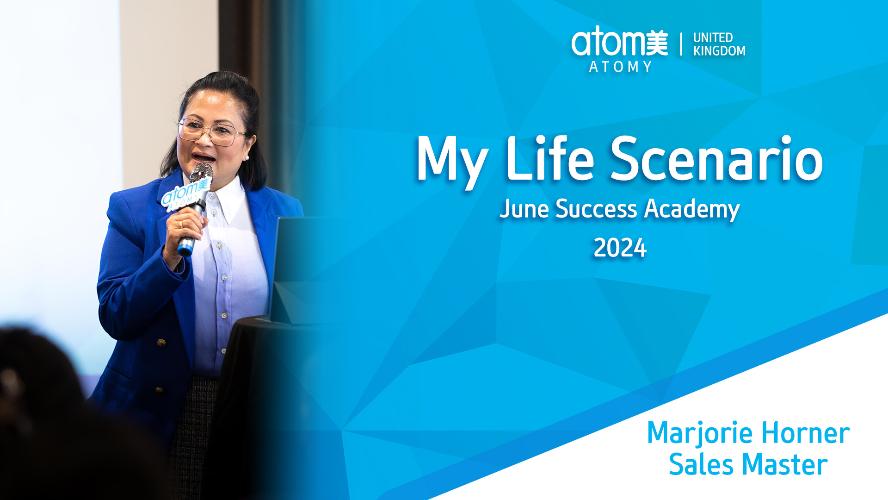 My Life Scenario by Sales Master Marjorie Horner (Success Academy June 2024)