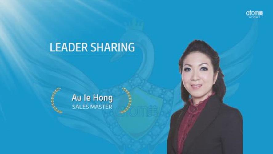 Leader Sharing - Au Ie Hong (SM)