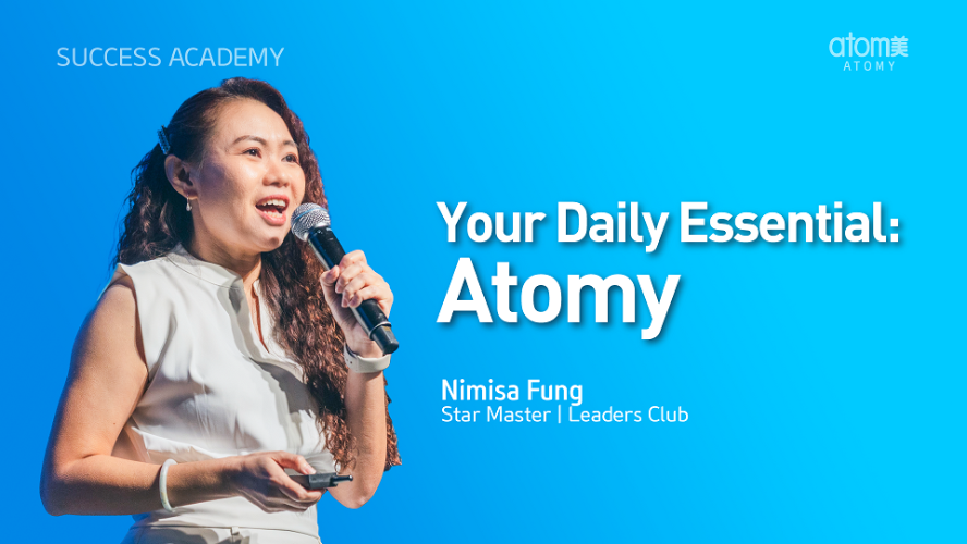 Your Daily Essential: Atomy by Nimisa Fung STM (CHN)