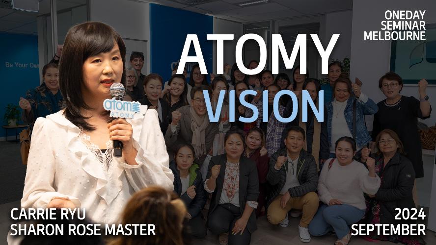 SEPTEMBER 2024 Melbourne ODS - Atomy Vision by SRM Carrie Ryu