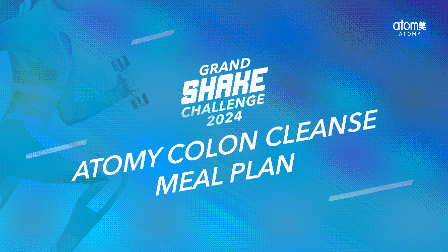 [PPT] Atomy Colon Cleanse Meal Plan