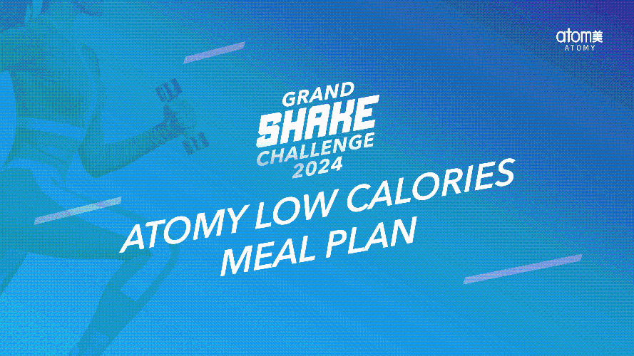 [PPT] Atomy Low Calories Management Meal Plan