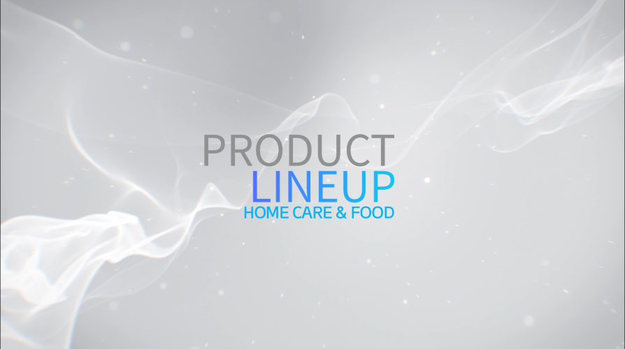 PRODUCT LINE UP 2024｜HOME CARE & FOOD