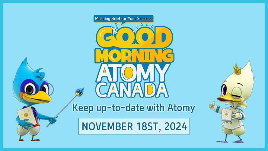 Good Morning Atomy Canada - 2024 November