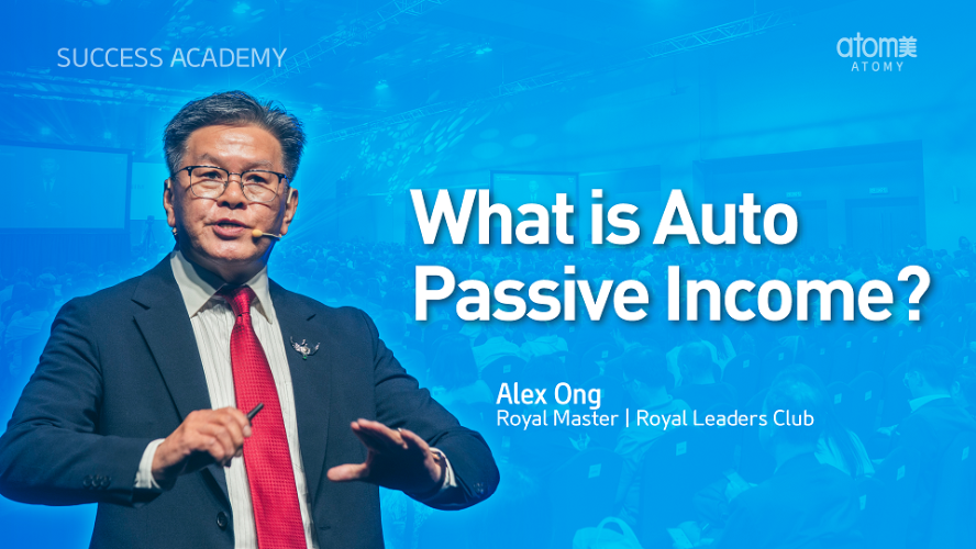 What is Auto Passive Income? by Alex Ong RM (CHN)