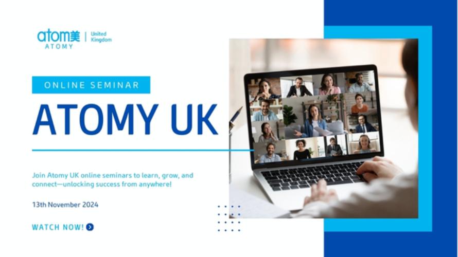 Atomy UK Online Seminar - 13th November 2024