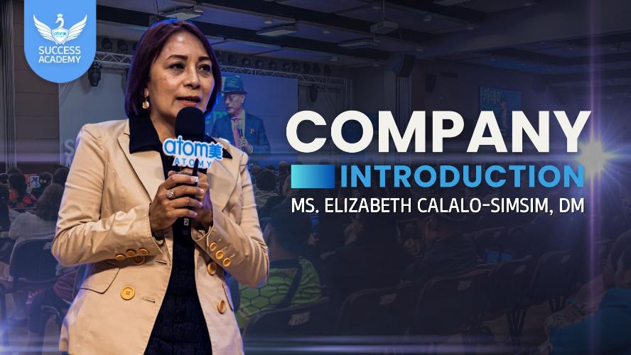 Company Introduction by Elizabeth Calalo-Simsim, DM