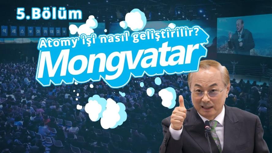 Mongvatar 5.Bölüm - Atomy işi nasıl geliştirilir ?