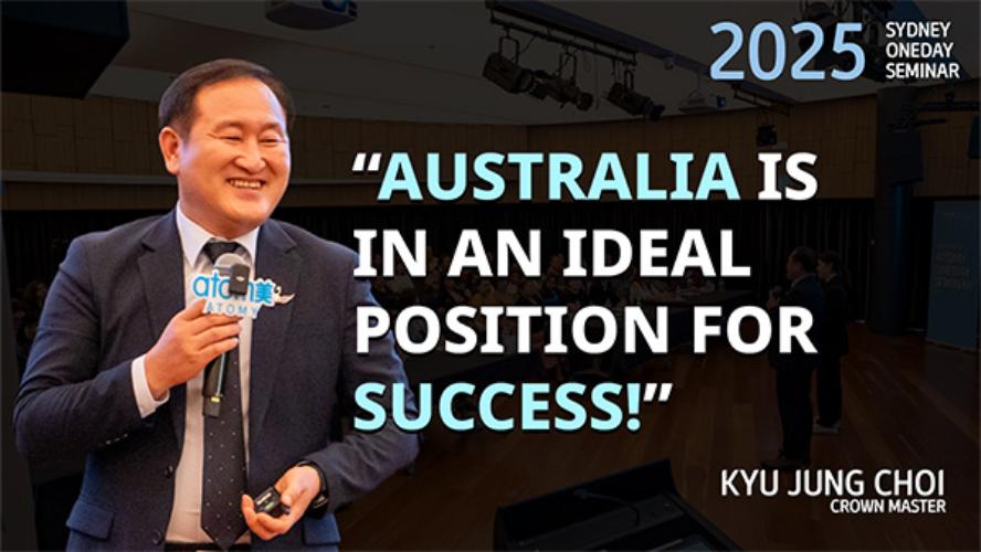 Atomy Vision - CM Kyu Jung Choi - Sydney Oneday Seminar 2025.02.18