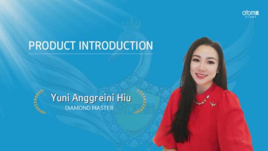 Product Introduction - Yuni Anggraeini Hiu (DM)