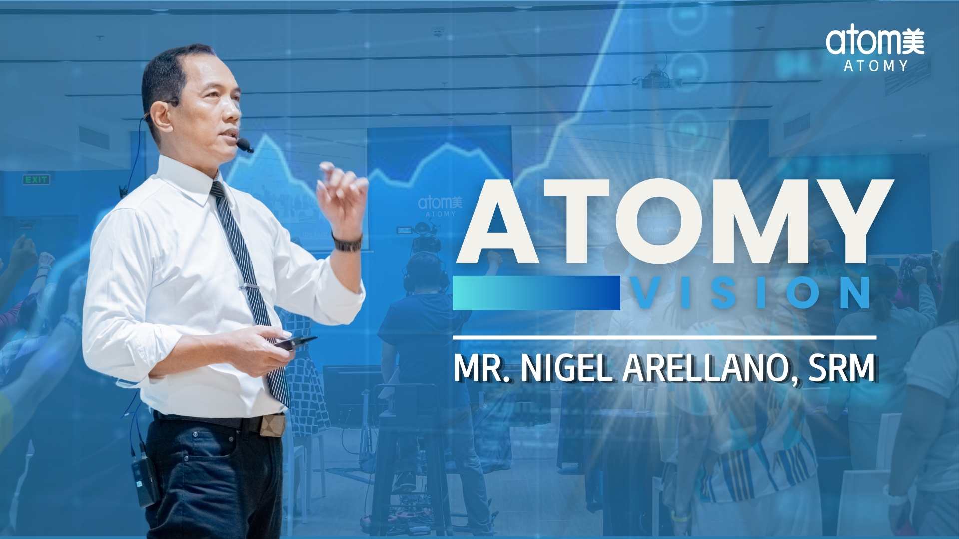 Atomy Vision by Mr. Nigel Arellano, SRM