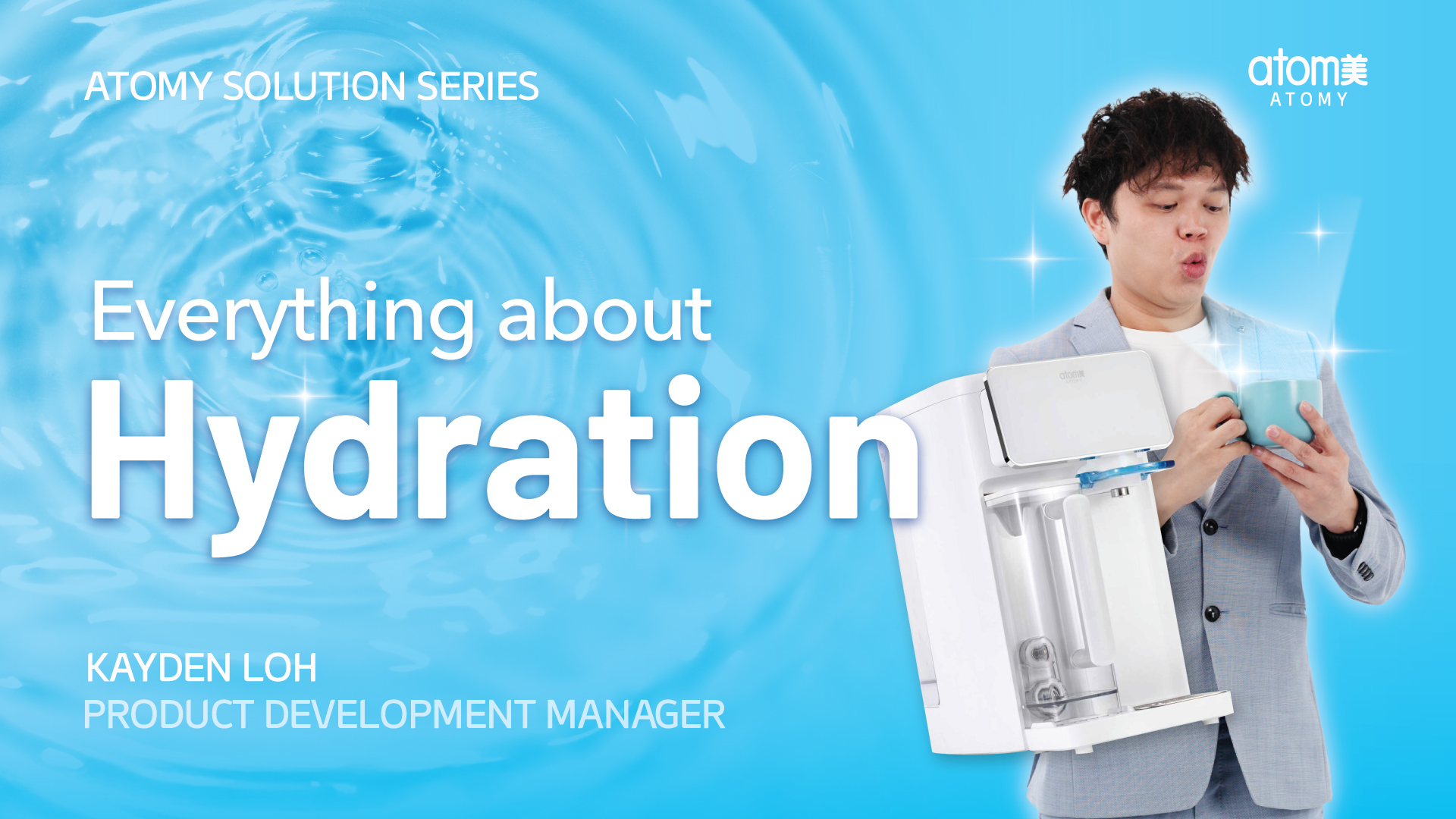 Absolute Solution Series - Everything About Hydration by Kayden Loh (CHN)