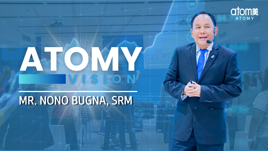 Atomy Vision by Mr. Nono Bugna, SRM