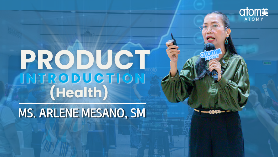 Product Introduction (Health) by Ms. Arlene Mesano, SM